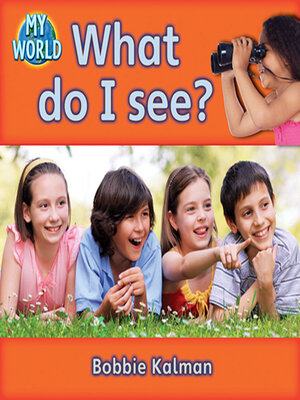 cover image of What do I see?